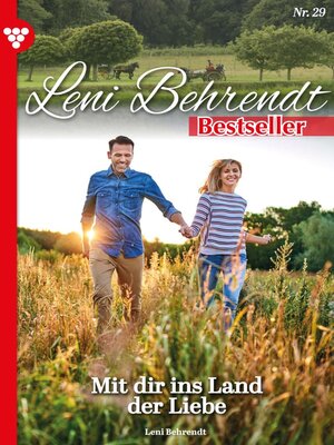 cover image of Mit dir ins Land der Liebe